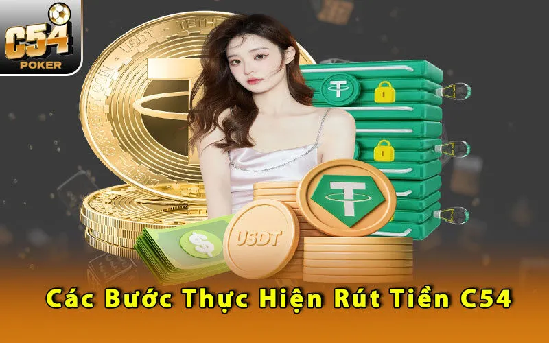 cac-buoc-thuc-hien-rut-tien-c54-don-gian