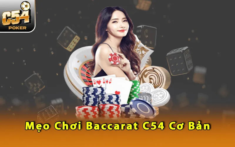 meo-choi-baccarat-c54-co-ban