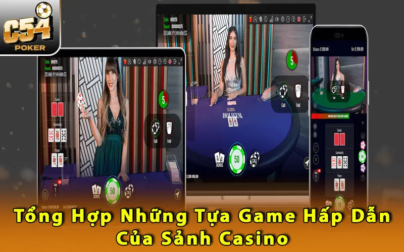 tong-hop-nhung-tua-game-hap-dan-cua-sanh-casino