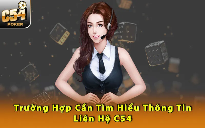 truong-hop-can-tim-hieu-thong-tin-lien-he-c54