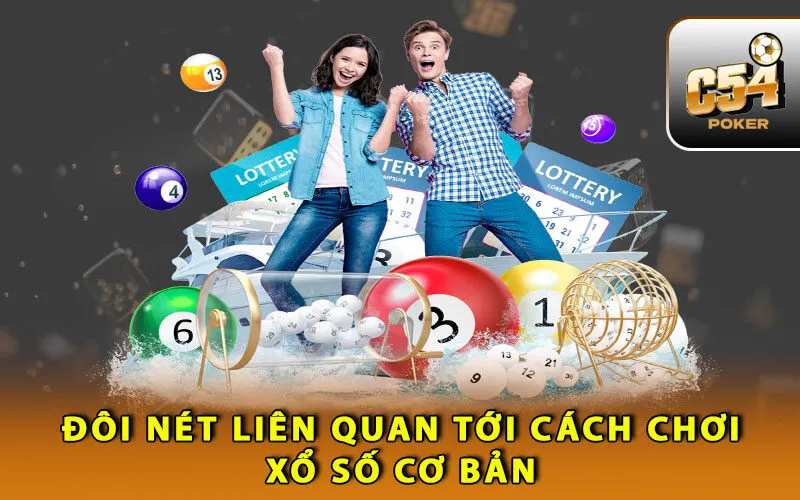 doi-net-lien-quan-toi-cach-choi-xo-so-co-ban